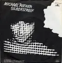 7inch Vinyl Single - Michael Rother - Silberstreif