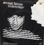Michael Rother - Silberstreif