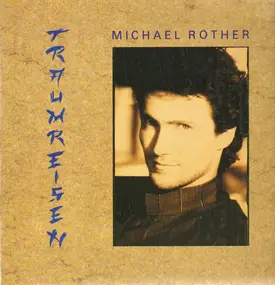 Michael Rother - Traumreisen