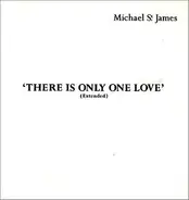 Michael St.James - There Is Only One Love