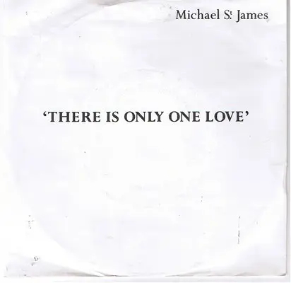 Michael St.James - There Is Only One Love