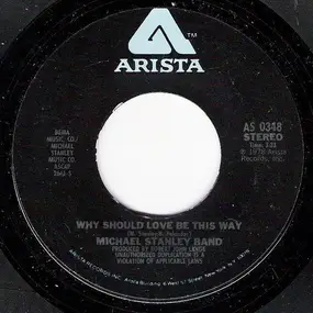 Michael Stanley Band - Why Should Love Be This Way