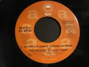 Michael Stanley Band - Nothing's Gonna Change My Mind