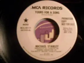 Michael Stanley - Yours For A Song
