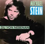 7inch Vinyl Single - Michael Stein - Du Von Nebenan