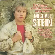 Michael Stein - Die Sonne Scheint Für Mich Nicht Mehr