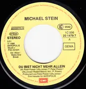 7inch Vinyl Single - Michael Stein - Du Bist Nicht Mehr Allein