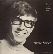 Michael Studer - Brahms, Chopin, Debussy, Ravel