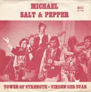 7inch Vinyl Single - Michael Salt & Pepper - Tower Of Strength / Vinden Ger Svar