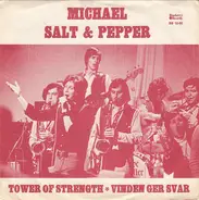 Michael Salt & Pepper - Tower Of Strength / Vinden Ger Svar