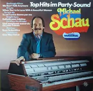 Michael Schau - Top Hits Im Party-Sound