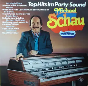 Michael Schau - Top Hits Im Party-Sound