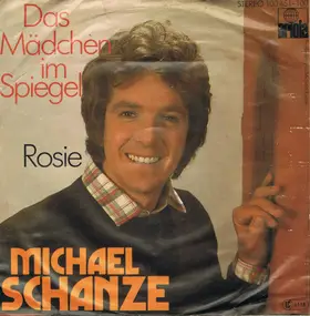 Michael Schanze - Das Mädchen Im Spiegel