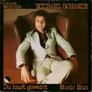 7inch Vinyl Single - Michael Schanze - Du Hast Geweint / Music Man