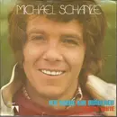 7inch Vinyl Single - Michael Schanze - Ich Suche Ein Mädchen