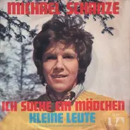Michael Schanze - Ich Suche Ein Mädchen