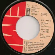 7inch Vinyl Single - Michael Schanze - Nie Mehr