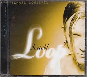 Michael Schiefel - Invisible Loop