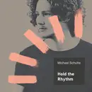 CD - Michael Schulte - Hold the Rhythm