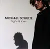 Double LP - Michael Schulte - Highs & Lows