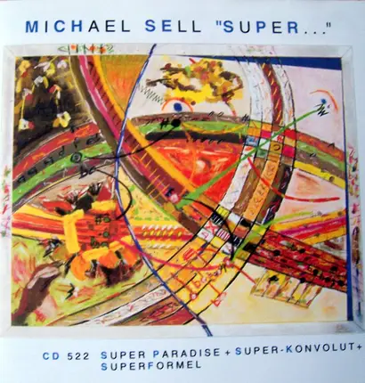 Michael Sell - "Super..."