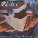 7inch Vinyl Single - Michael Sembello / Jerry Goldsmith - Gremlins...Mega Madness / The Gremlin Rag