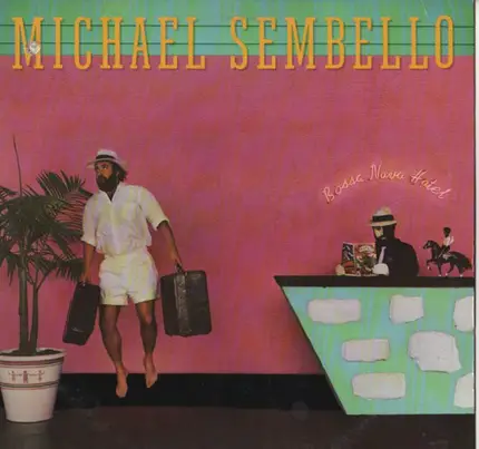 Michael Sembello - Bossa Nova Hotel