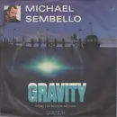 7inch Vinyl Single - Michael Sembello - Gravity