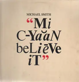 Michael Smith - Mi Cyaan Believe It