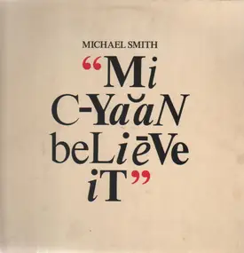 Michael Smith - Mi Cyaan Believe It