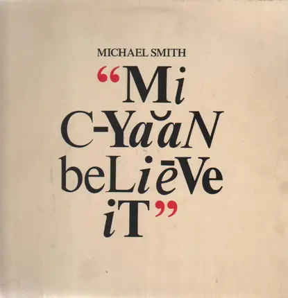 Michael Smith - Mi Cyaan Believe It