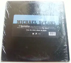 Michael Speaks - I Specialize