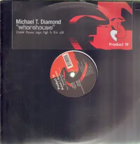 Michael T. Diamond - Whorehouse
