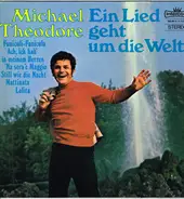 Michael Theodore - Ein Lied Geht Um Die Welt