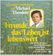 LP - Michael Theodore - Freunde, das Leben ist lebenswert - Operetten-Welterfolge