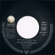 7inch Vinyl Single - Michael Thompson Band - Give Love A Chance
