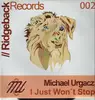 12inch Vinyl Single - Michael Urgacz - I Just Won't Stop