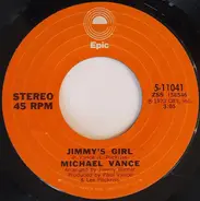 Michael Vance - Jimmy's Girl / Michael's Love Song