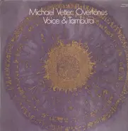 Michael Vetter - Overtones (Voice & Tambura)