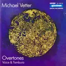CD - Michael Vetter - Overtones (Voice & Tambura)