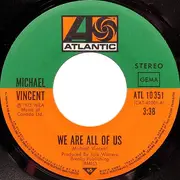 7inch Vinyl Single - Michael Vincent - We Are All Of Us