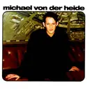CD - Michael Von Der Heide - Michael Von Der Heide