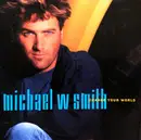 CD - Michael W. Smith - Change Your World