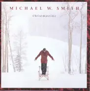 Michael W. Smith - Christmastime