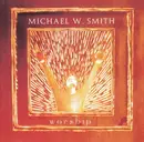 CD - Michael W. Smith - Worship