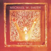 CD - Michael W. Smith - Worship
