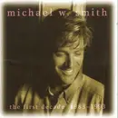 CD - Michael W. Smith - The First Decade 1983 ~ 1993