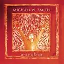CD - Michael W. Smith - Worship
