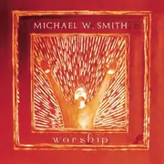 CD - Michael W. Smith - Worship