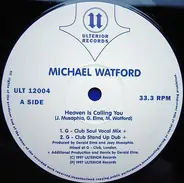 Michael Watford - Heaven Is Calling You